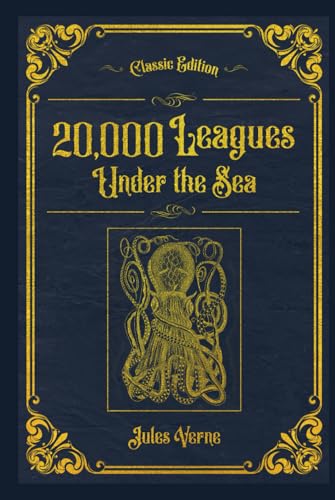20,000 Leagues Under the Sea: With original illustrations - annotated