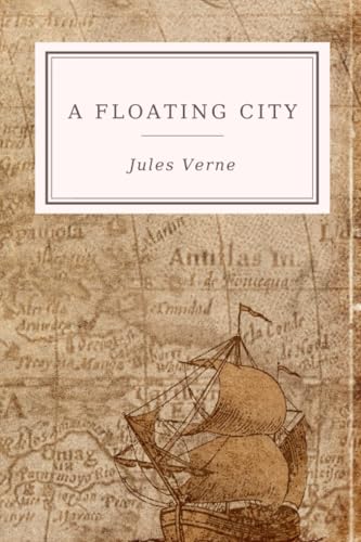 A Floating City A Floating City von Anson Street Press