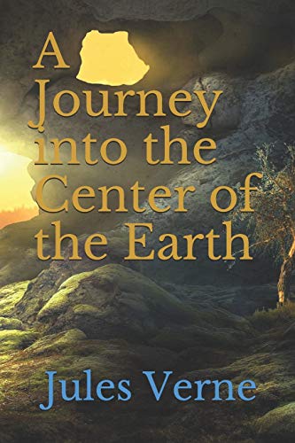 A Journey into the Center of the Earth A Journey into the Center of the Earth