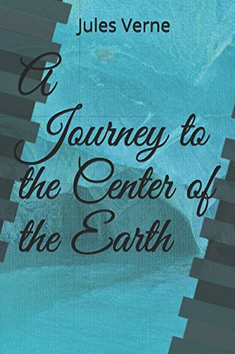 A Journey to the Center of the Earth A Journey to the Center of the Earth