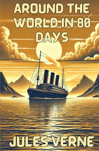 Around The World In 80 Days(Illustrated) von Independently published