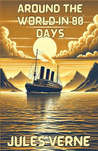 Around The World In 80 Days(Illustrated) von Independently published