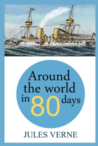 Around The World In 80 Days Around The World In 80 Days von Independently published
