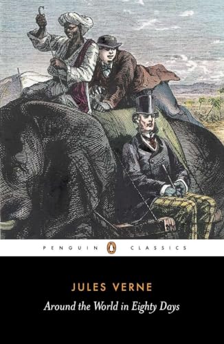 Around the World in Eighty Days (Penguin Classics)