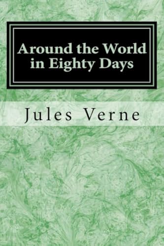 Around the World in Eighty Days von CreateSpace Independent Publishing Platform