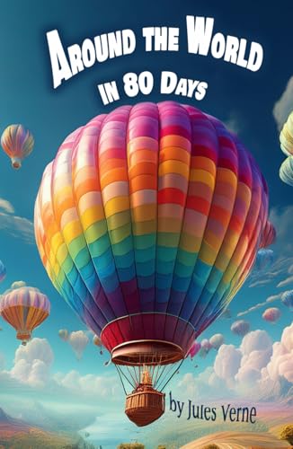 Around the World in Eighty Days Around the World in Eighty Days von Independently published