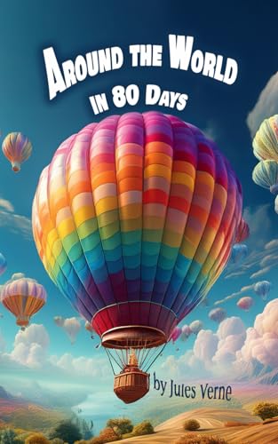 Around the World in Eighty Days Around the World in Eighty Days von Independently published