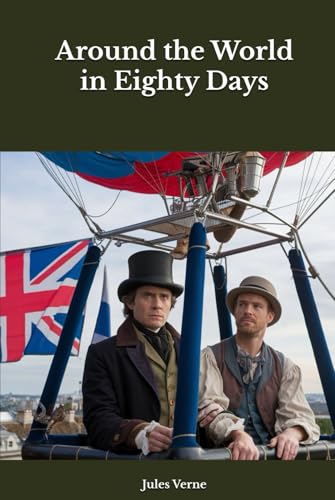 Around the World in Eighty Days Around the World in Eighty Days von Independently published