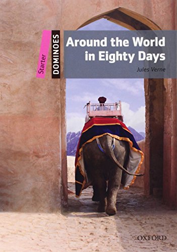 Around the World in Eighty Days: 5. Schuljahr, Stufe 1. Reader (Dominoes, Starter Level)