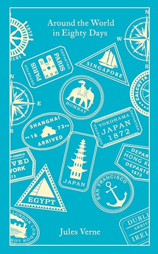 Around the World in Eighty Days: Jules Verne (Penguin Clothbound Classics)