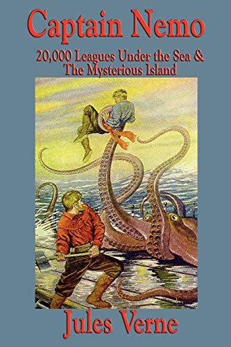 Captain Nemo: 20,000 Leagues Under the Sea and the Mysterious Island Captain Nemo: 20,000 Leagues Under the Sea and the Mysterious Island von Wilder Publications