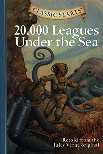 Classic Starts (R): 20,000 Leagues Under the Sea: Retold from the Jules Verne Original