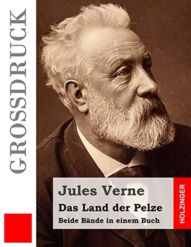 Das Land der Pelze (Großdruck): Beide Bände in einem Buch