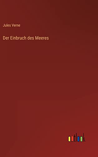 Der Einbruch des Meeres