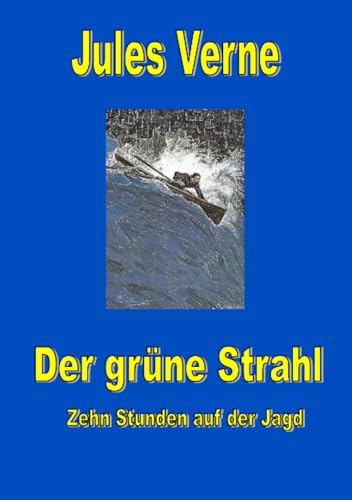 Der grüne Strahl Der grüne Strahl von epubli