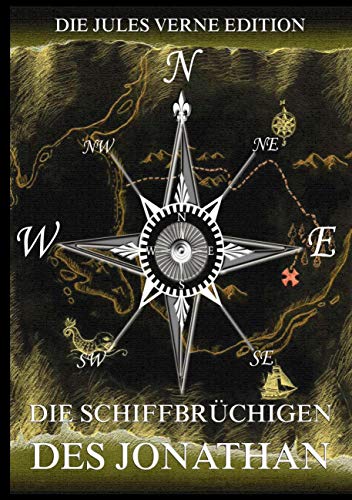 Die Schiffbrüchigen des "Jonathan" Die Schiffbrüchigen des "Jonathan"
