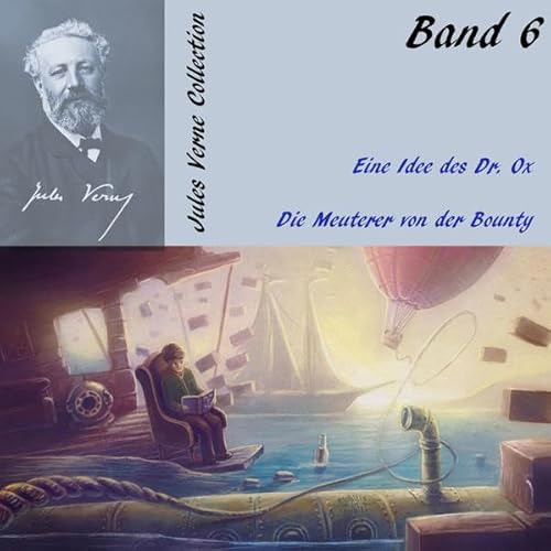Eine Idee des Dr. Ox / Die Meuterer von der Bounty: MP3 Format, Lesung Eine Idee des Dr. Ox / Die Meuterer von der Bounty: MP3 Format, Lesung