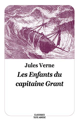 Enfants du capitaine Grant (texte abrégé) (Les)