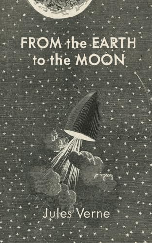 From the Earth to the Moon von East India Publishing Company