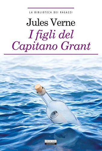 I figli del capitano Grant (La biblioteca dei ragazzi)