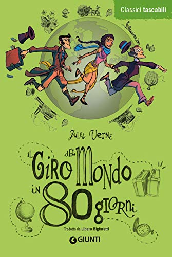 Il giro del mondo in 80 giorni (Classici tascabili)