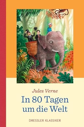 In 80 Tagen um die Welt In 80 Tagen um die Welt von Dressler