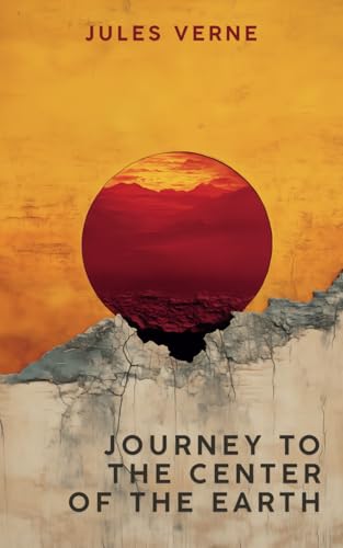 Journey to the Center of the Earth Journey to the Center of the Earth von Independently published