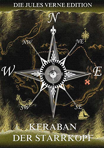 Keraban der Starrkopf: Mit über 90 Illustrationen Keraban der Starrkopf: Mit über 90 Illustrationen