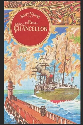 LE CHANCELLOR LE CHANCELLOR von Independently published