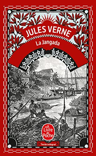 La Jangada: Huit cent lieues sur l'Amazone