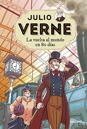 La Vuelta Al Mundo En 80 Días (Inolvidables, Band 2)