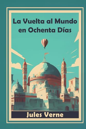 La Vuelta al Mundo en Ochenta Días