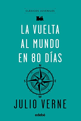 La vuelta al mundo en 80 días (CLÁSICOS JUVENILES) von edebé