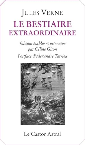 Le Bestiaire extraordinaire Le Bestiaire extraordinaire von CASTOR ASTRAL