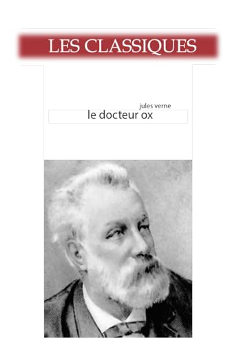 Le Docteur Ox Le Docteur Ox von Independently published