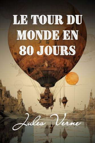 Le Tour du Monde en 80 Jours