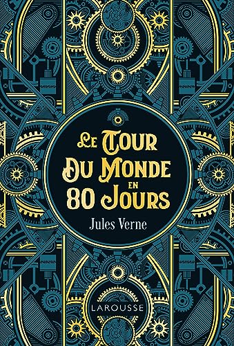 Le Tour du Monde en 80 jours Le Tour du Monde en 80 jours von LAROUSSE