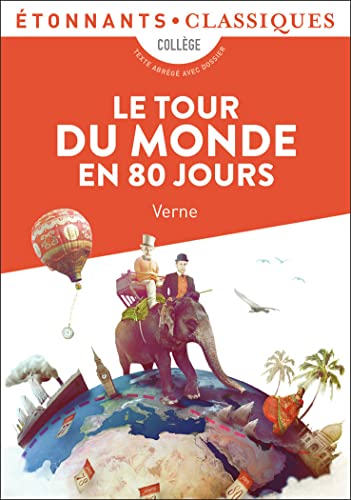 Le Tour du monde en 80 jours: Extraits choisis