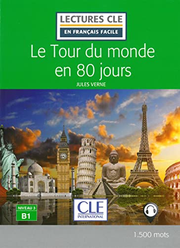 Le Tour du monde en 80 jours: Französische Lektüre für das 4. und 5. Lernjahr. Lektüre mit Audio-Online Le Tour du monde en 80 jours: Französische Lektüre für das 4. und 5. Lernjahr. Lektüre mit Audio-Online