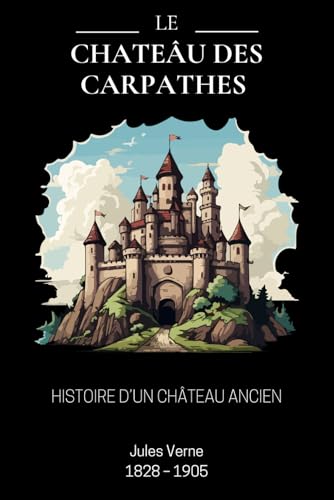 Le chateâu des Carpathes (Illustré) von Independently published