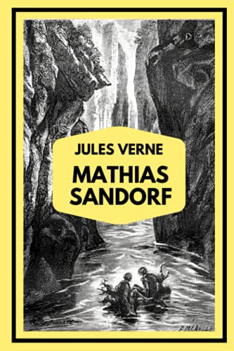 Mathias Sandorf: Édition intégrale collector (Tomes 1 à 4) von Independently published