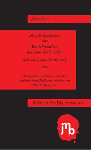 Meister Zacharius: oder Der Uhrmacher, der seine Seele verlor (Kabinett der Phantasten)