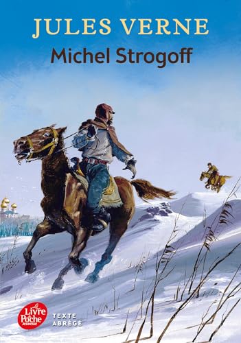 Michel Strogoff - Texte Abrégé Michel Strogoff - Texte Abrégé von LIVRE DE POCHE JEUNESSE