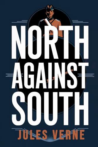 North Against South: A New Translation North Against South: A New Translation von Independently published