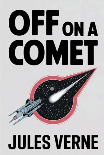 Off on a Comet: A Modern Translation Off on a Comet: A Modern Translation von Independently published