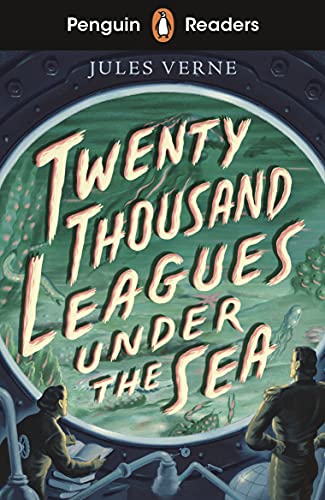 Penguin Readers Starter Level: Twenty Thousand Leagues Under the Sea (ELT Graded Reader): Abridged Edition