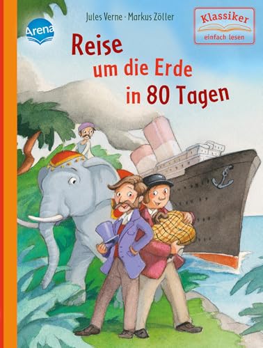 Reise um die Erde in 80 Tagen: Klassiker einfach lesen Reise um die Erde in 80 Tagen: Klassiker einfach lesen