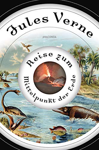 Reise zum Mittelpunkt der Erde: Roman Reise zum Mittelpunkt der Erde: Roman