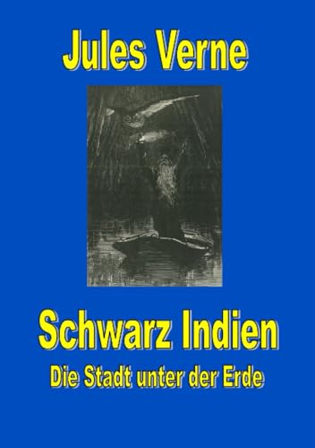 Schwarz Indien. Die Stadt unter der Erde Schwarz Indien. Die Stadt unter der Erde von epubli