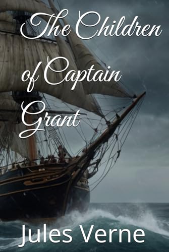 The Children of Captain Grant The Children of Captain Grant von Independently published